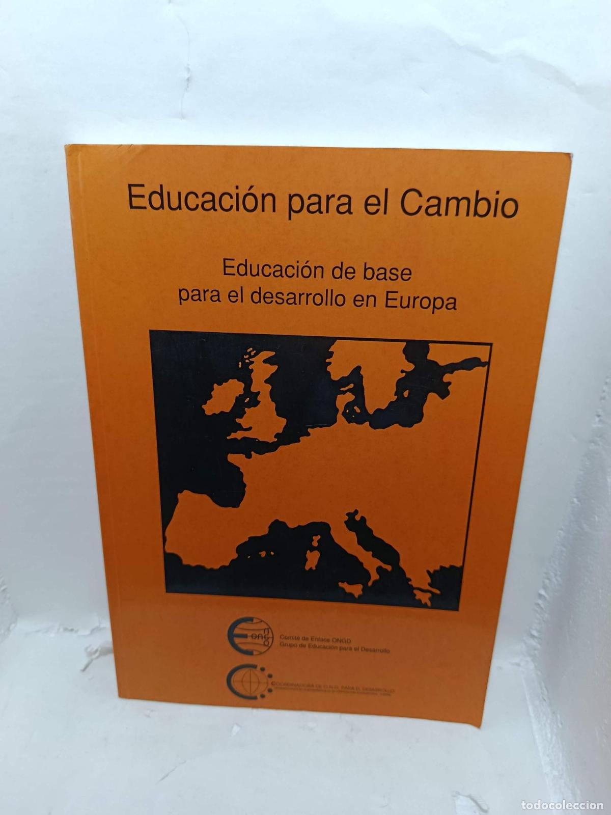 Libros: EDUCACI&Oacute;N PARA EL CAMBIO. Educaci&oacute;n de base para el desarrollo en Europa - Lilo Rodr&iacute;guez (Manos Uni