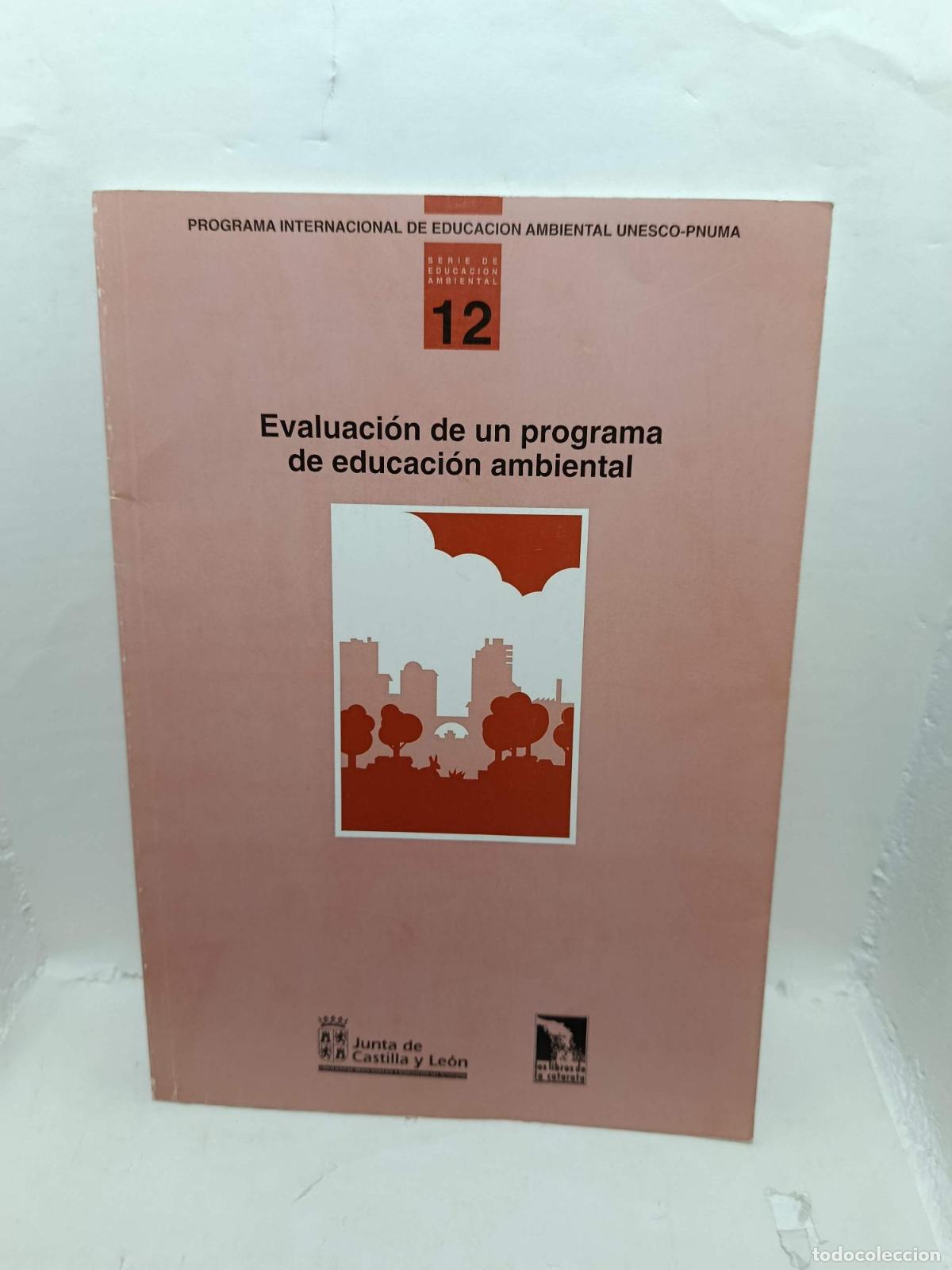 Livres: EVALUACI&Oacute;N DE UN PROGRAMA DE EDUCACI&Oacute;N AMBIENTAL - Dean Bennet