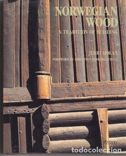 Libros: Norwegian Wood: A Tradition of Building - Holan, Jerri