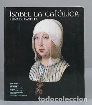 Libros: Isabel la cat&oacute;lica - ANONIMO