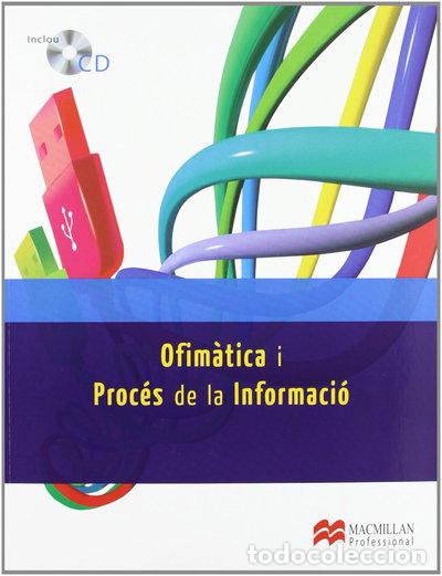 Livres: Ofim&agrave;tica i proc&eacute;s de la informaci&oacute;- 9788415426356