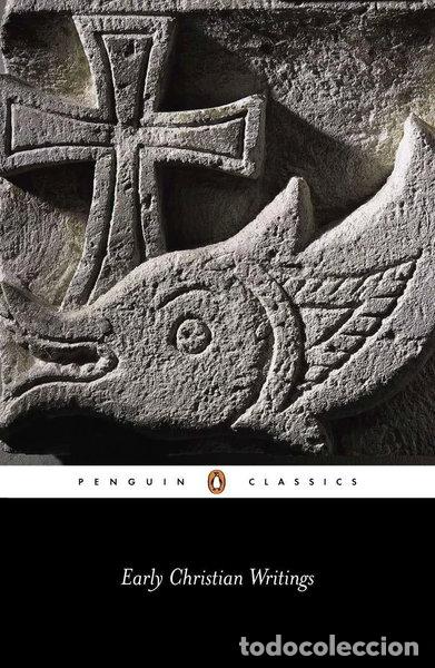 Livres: Early Christian Writings- 9780140444759