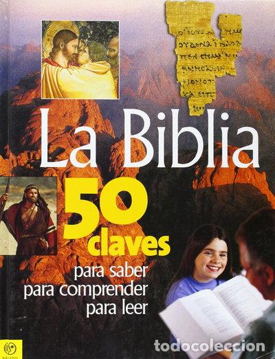 Livros em segunda m&atilde;o: La Biblia: 50 claves para saber, para comprender, para leer- 9788496091009