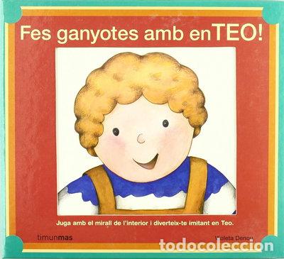 Libros: Fes ganyotes amb en Teo!- 9788408060598