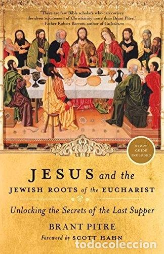 Libros: Jesus and the Jewish Roots of the Eucharist- 9780385531863