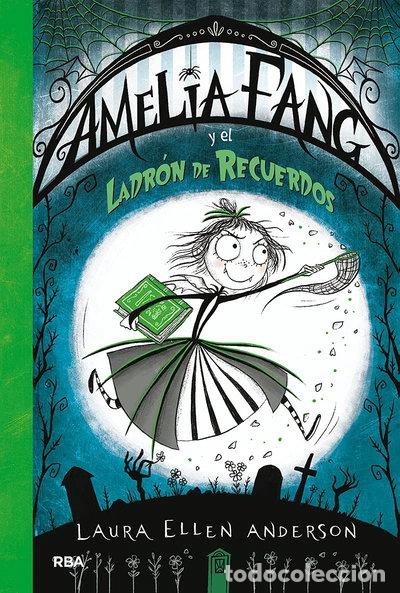 Libros: Amelia Fang y el ladr&oacute;n de recuerdos- 9788427213135