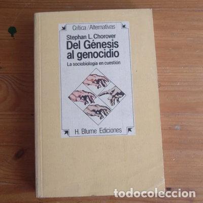 Livres: Del G&eacute;nesis al genocidio. La sociobiolog&iacute;a en cuesti&oacute;n- 9788472142435