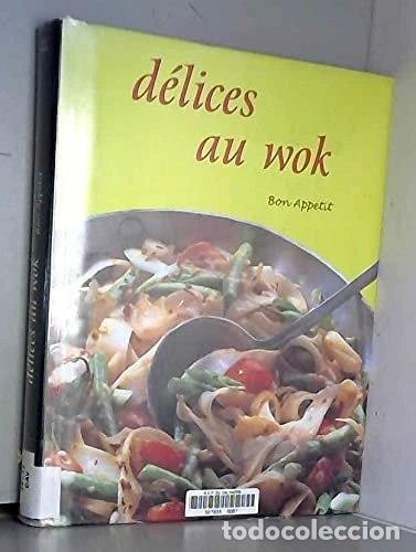 Livres: D&eacute;lices au wok- 9781405404730