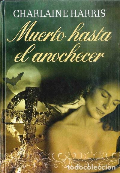 Libri di seconda mano: Muerto hasta el anochecer- 9788447366446