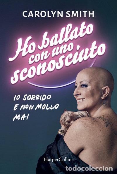 Libros: Ho ballato con uno sconosciuto- 9788869052705