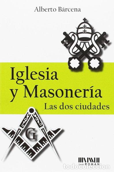 Livres: Iglesia y Masoner&iacute;a- 9788494210792