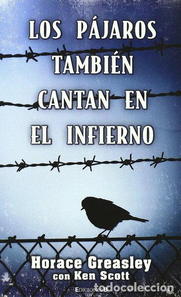 Libri di seconda mano: Los p&aacute;jaros tambi&eacute;n cantan en el infierno- 9788466638395