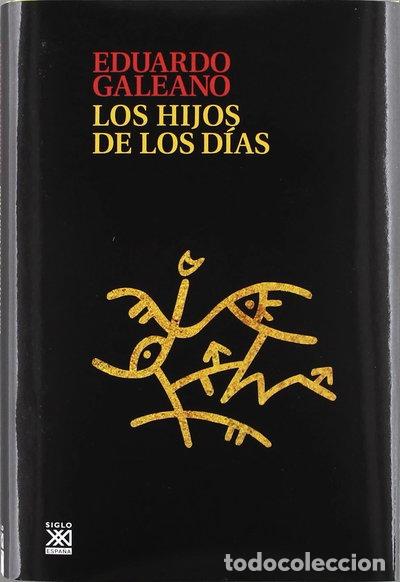 Libros: Los hijos de los d&iacute;as- 9788432316272
