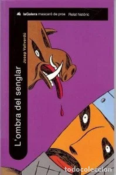 Libri di seconda mano: L'ombra del senglar- 9788424674052