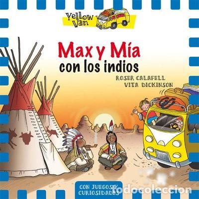 books: Yellow Van 10. Max y M&iacute;a con los indios- 9788424660406