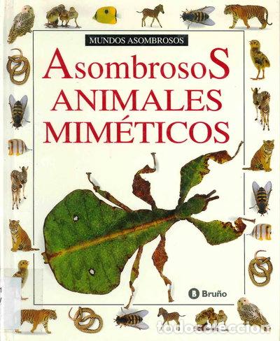 books: Asombrosos animales mim&eacute;ticos- 9788421622698
