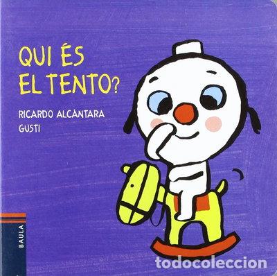 Libros: &iquest;Qui&eacute;n es el Tento?- 9788447921645