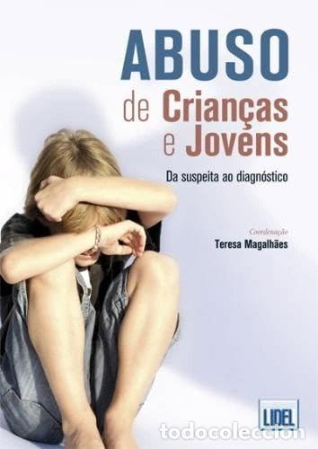 Libros: Abuso de crian&ccedil;as e jovens: da suspeita ao diagn&oacute;stico- 9789727576555
