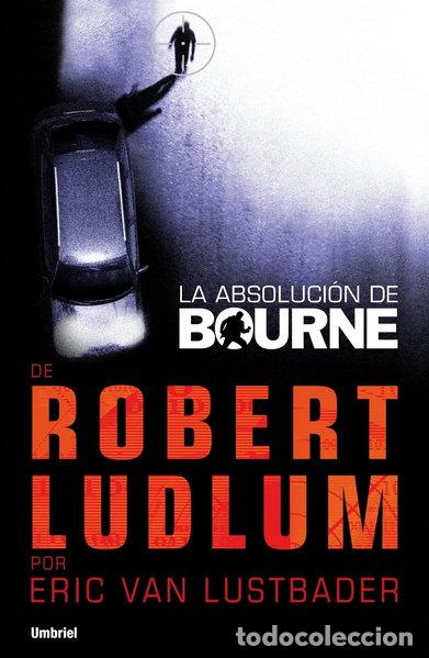 Libros: La absoluci&oacute;n de Bourne- 9788492915118