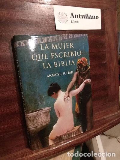 Libros: La mujer que escribi&oacute; la Biblia- 9788420443362