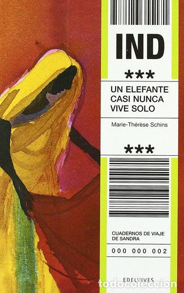 Libros: Un elefante casi nunca vive solo. India- 9788426355171