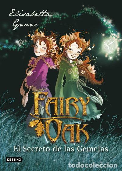 B&uuml;cher: Fairy Oak 1. El secreto de las gemelas- 9788408204398