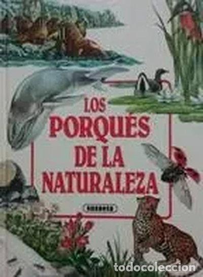 Libros: Los porqu&eacute;s de la naturaleza- 9788430519293