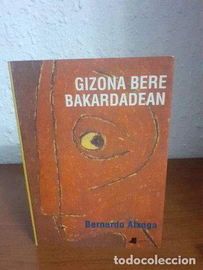 Libros: Gizona Bere Bakardadean- 9788476811610