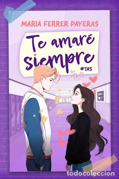 Libros: Te amar&eacute; siempre- 9798670618472