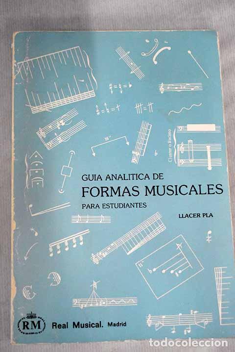 Libros: Gu&iacute;a anal&iacute;tica de formas musicales para estudiantes.- Ll&aacute;cer Pl&aacute;, Francisco