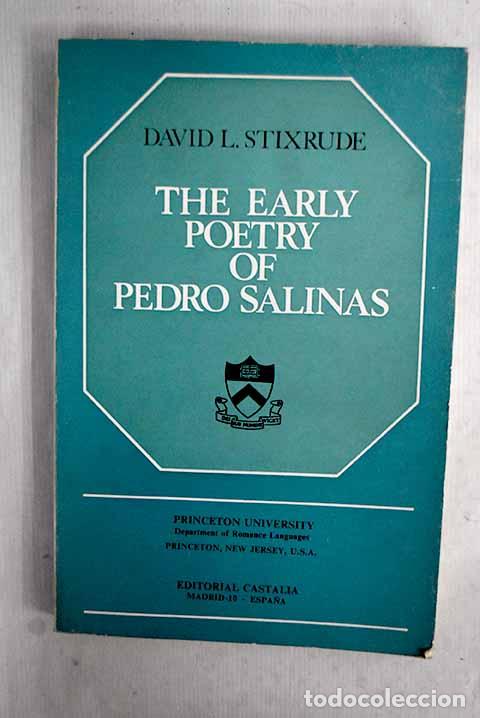Libros: The early poetry of Pedro Salinas.- Stixrude, David L.