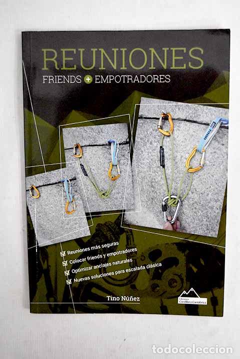 Livres: Reuniones: friends+empotradores.- N&uacute;&ntilde;ez, Tino