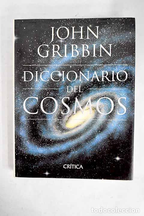 B&uuml;cher: Diccionario del cosmos.- Gribbin, John