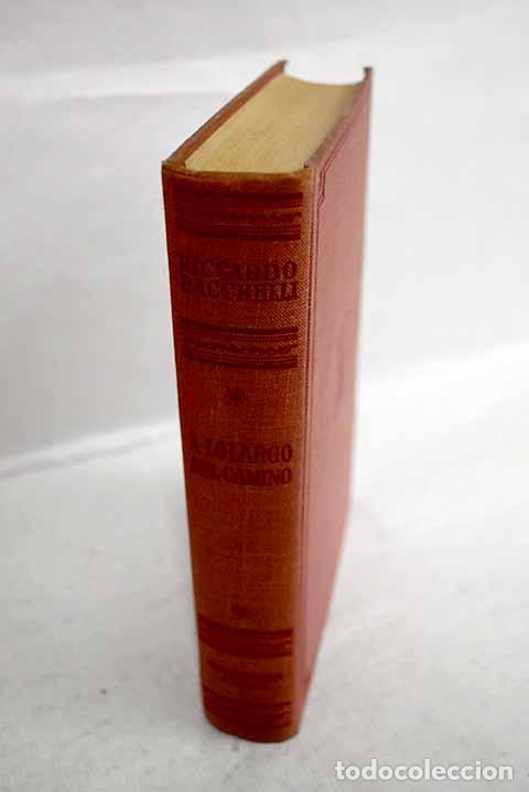 books: A lo largo del camino.- Bacchelli, Riccardo