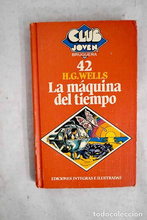 books: La m&aacute;quina del tiempo.- Wells, H. G.