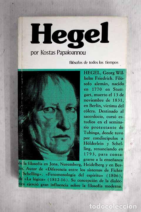 books: Hegel: Papaioannou, Kostas.- Papaioannou, Kostas