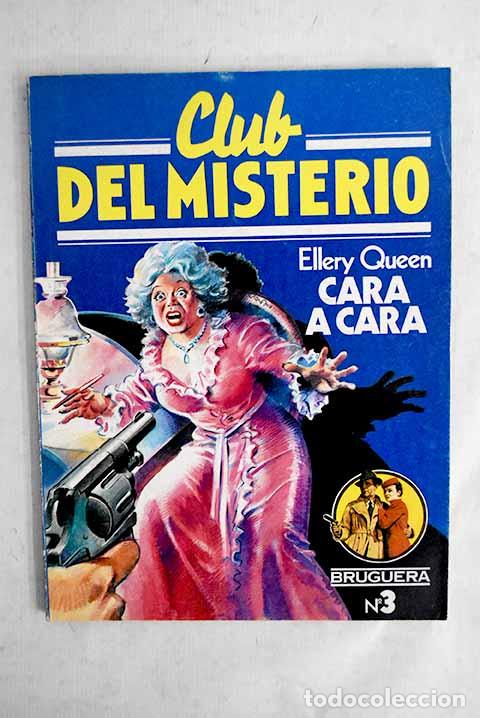 Libros: Cara a cara: Queen, Ellery.- Queen, Ellery