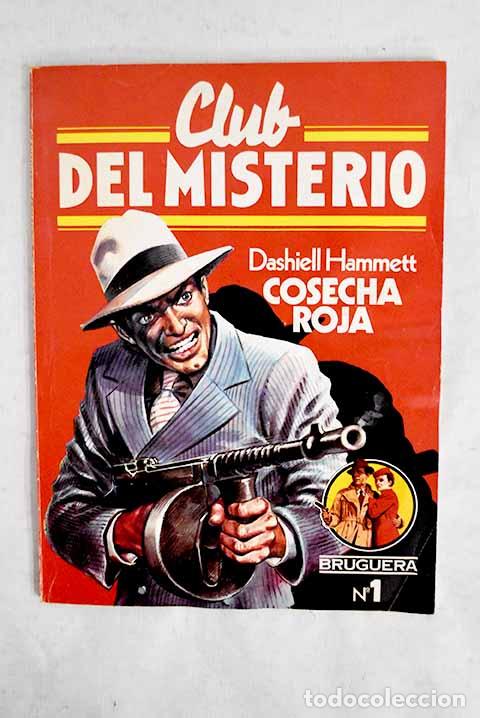 Libros: Cosecha roja: Hammett, Dashiell.- Hammett, Dashiell