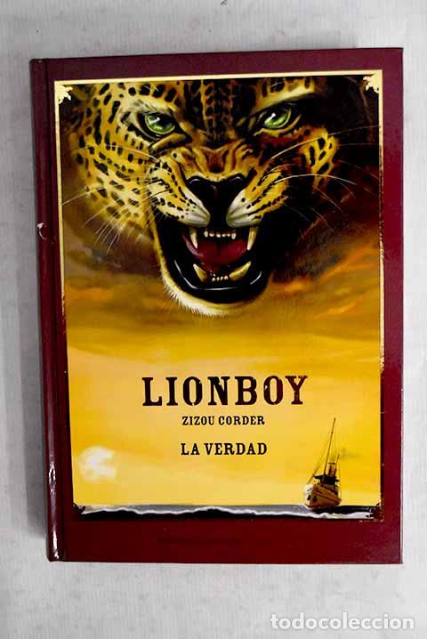 Libros: Lionboy, la verdad: Corder, Zizou.- Corder, Zizou