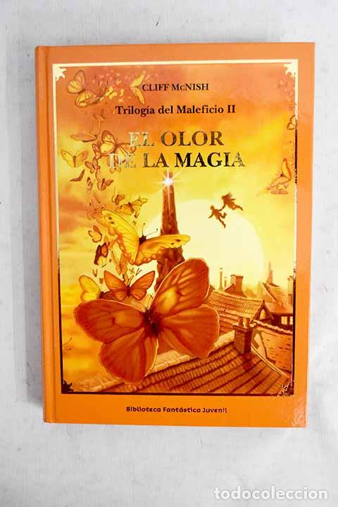 Libros: El olor de la magia: McNish, Cliff.- McNish, Cliff
