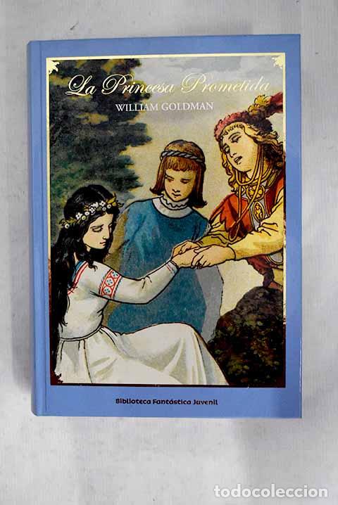 Libros: La princesa prometida.- Goldman, William