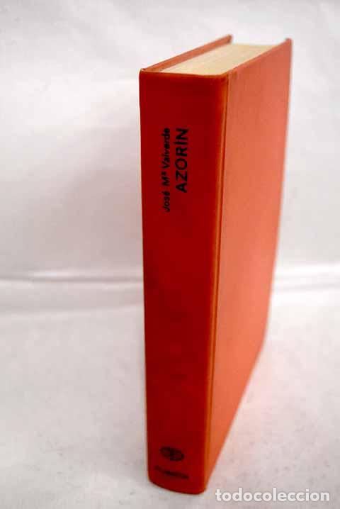 Libros: Azor&iacute;n: Valverde, Jos&eacute; Mar&iacute;a.- Valverde, Jos&eacute; Mar&iacute;a