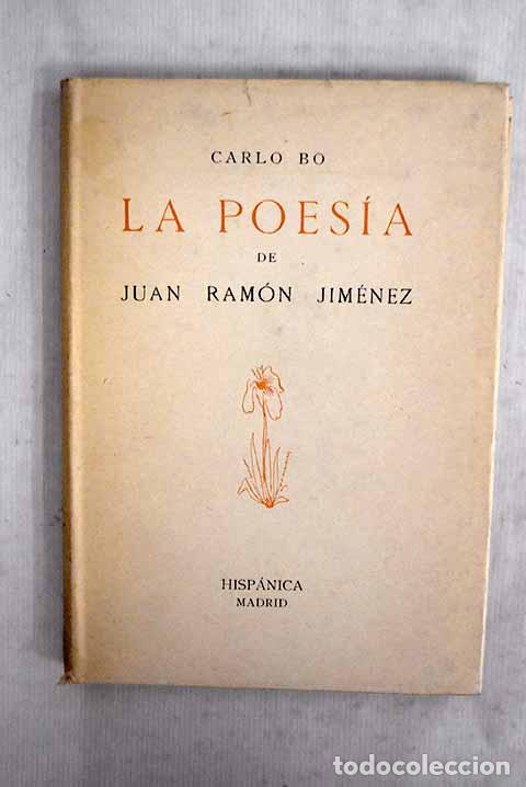 Libros: La poes&iacute;a con Juan Ram&oacute;n [Jim&eacute;nez].- Bo, Carlo