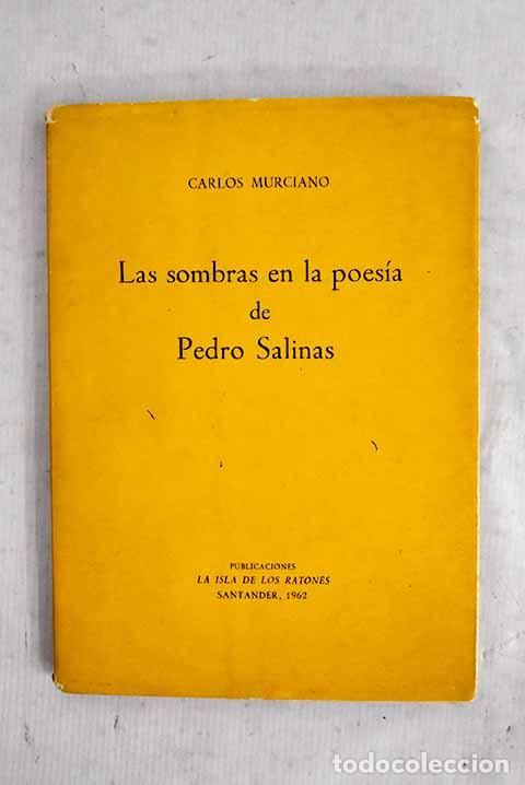 Libros: Las sombras en la poes&iacute;a de Pedro Salinas.- Murciano, Carlos