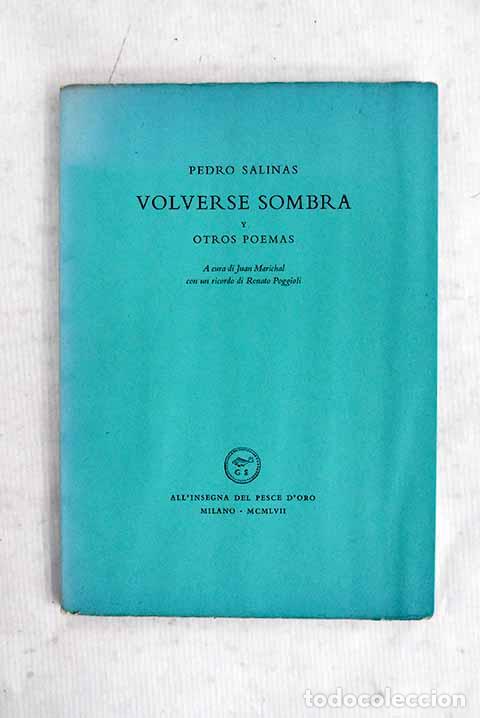 Libros: Volverse sombra y otros poemas.- Salinas, Pedro