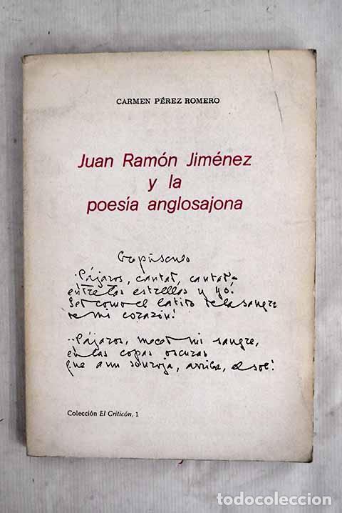 Libros: Juan Ram&oacute;n Jim&eacute;nez y la poes&iacute;a anglosajona.- P&eacute;rez Romero, Carmen
