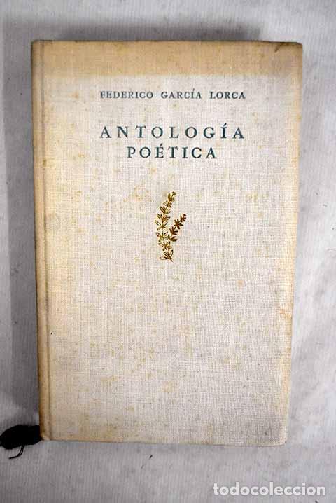 Libros: Antolog&iacute;a po&eacute;tica: (1918-1936).- Garc&iacute;a Lorca, Federico