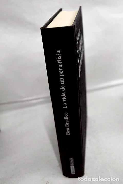 books: La vida de un periodista.- Bradlee, Benjamin C.
