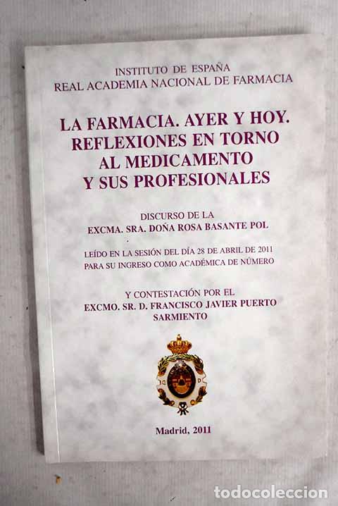 books: La farmacia, ayer y hoy: reflexiones en torno al medicamento y sus profesionales