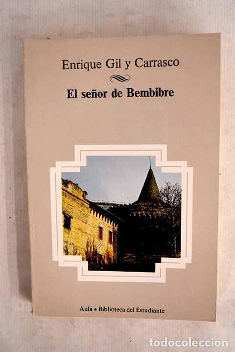 books: El se&ntilde;or de Bembibre.- Gil y Carrasco, Enrique